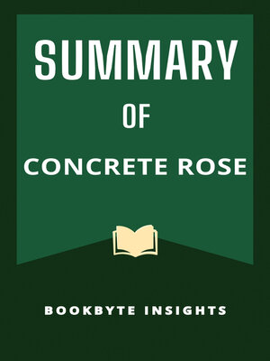 cover image of S U M M a R Y OF  CONCRETE ROSE